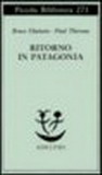 Ritorno in Patagonia